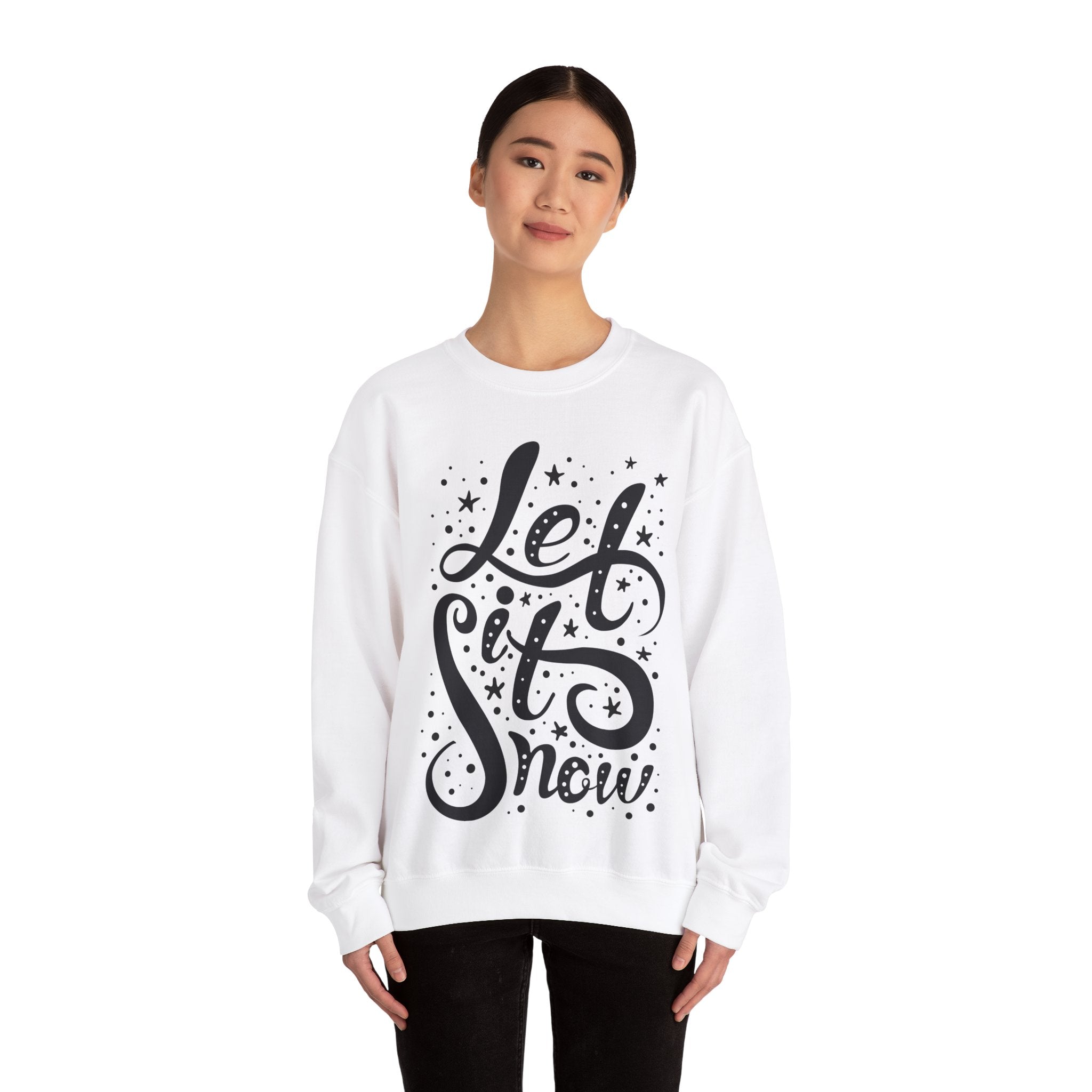 Let It Snow - Unisex Sweatshirt