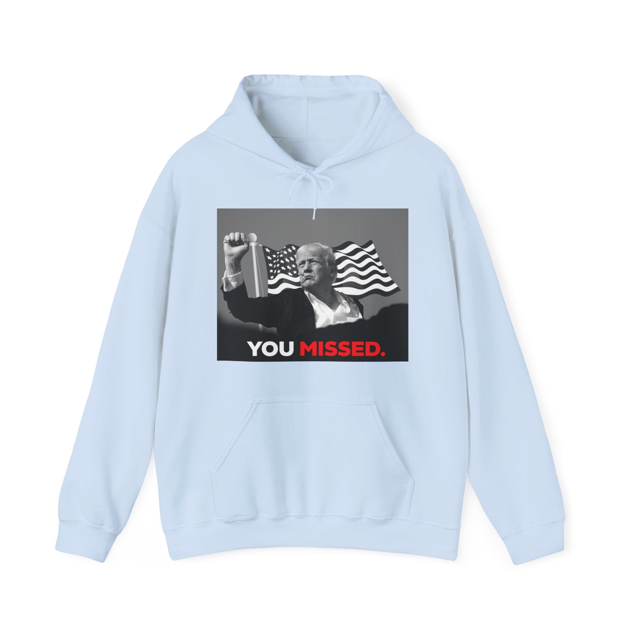 You Missed - Unisex Hoodie