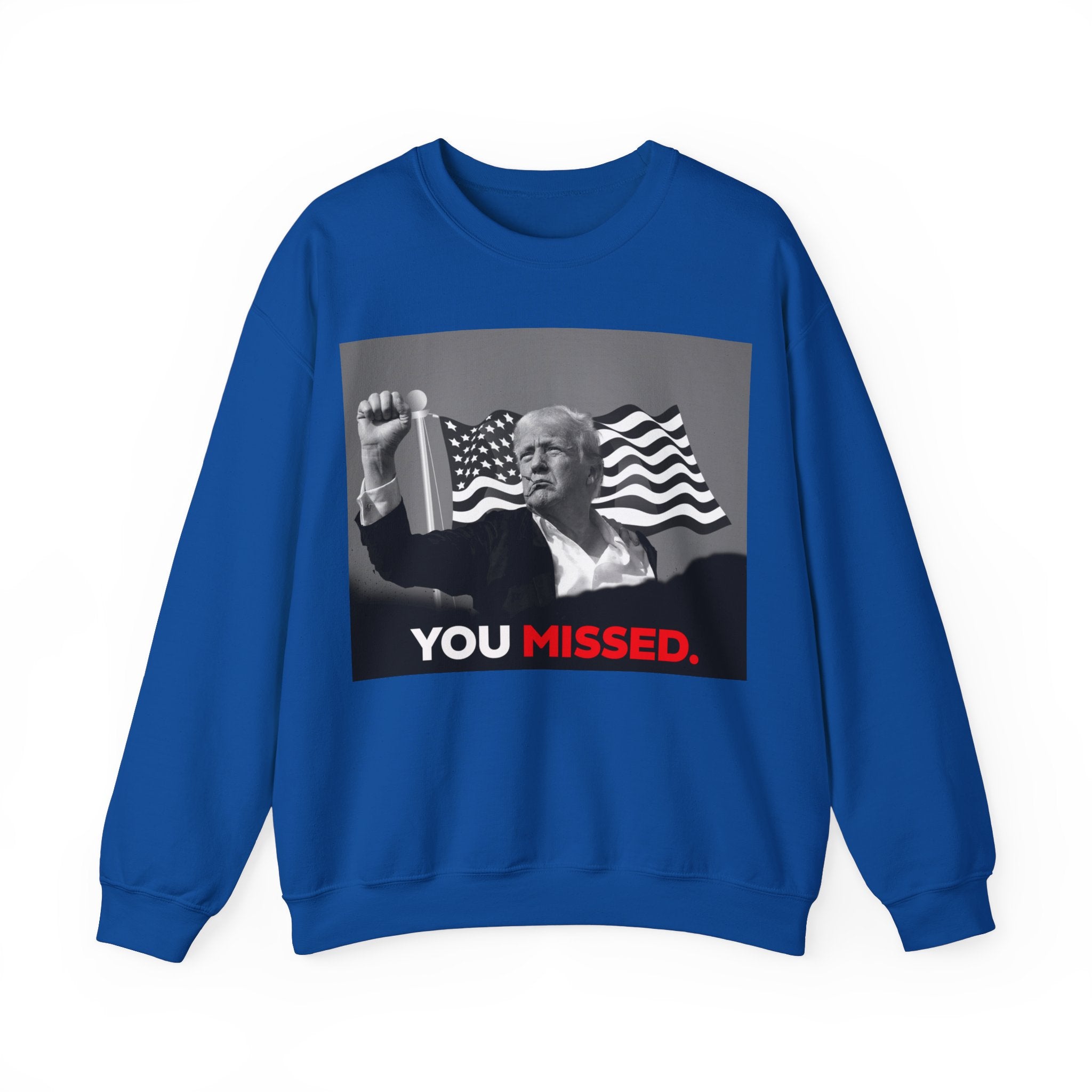 You Missed - Unisex Sweatshirt