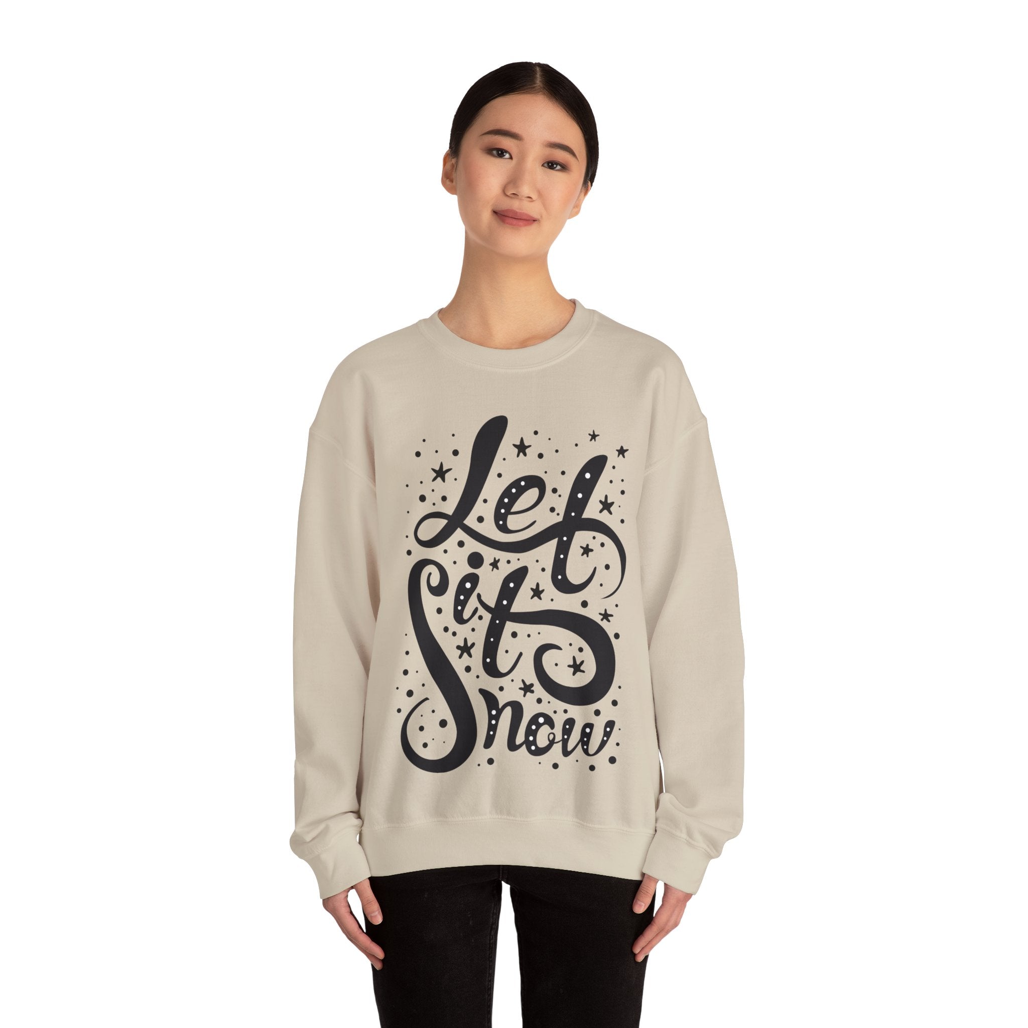 Let It Snow - Unisex Sweatshirt