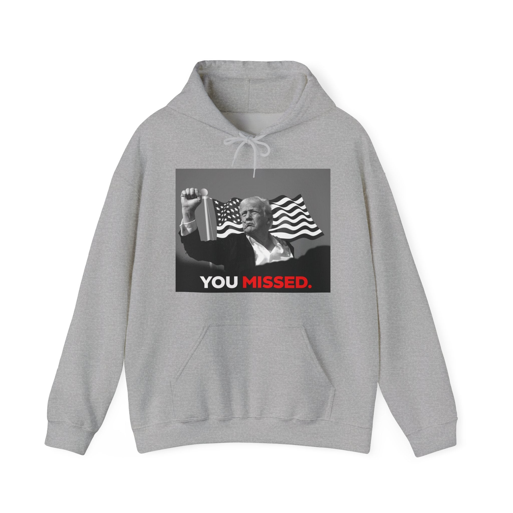 You Missed - Unisex Hoodie