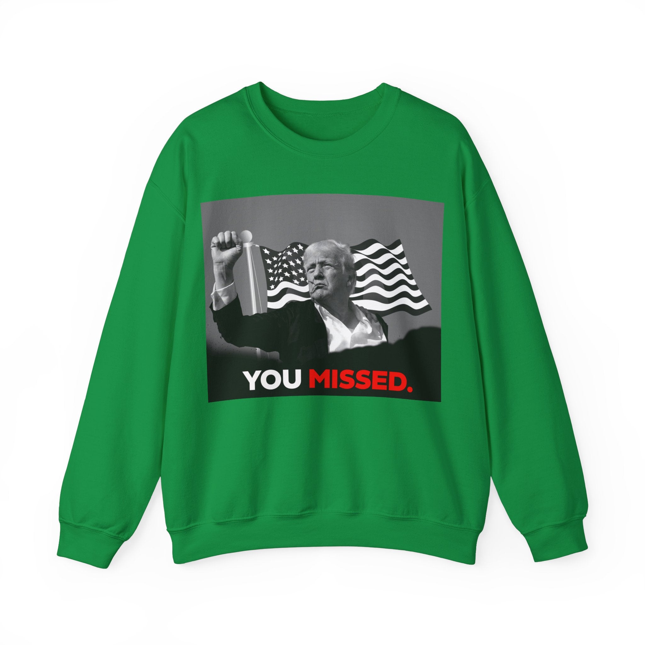 You Missed - Unisex Sweatshirt