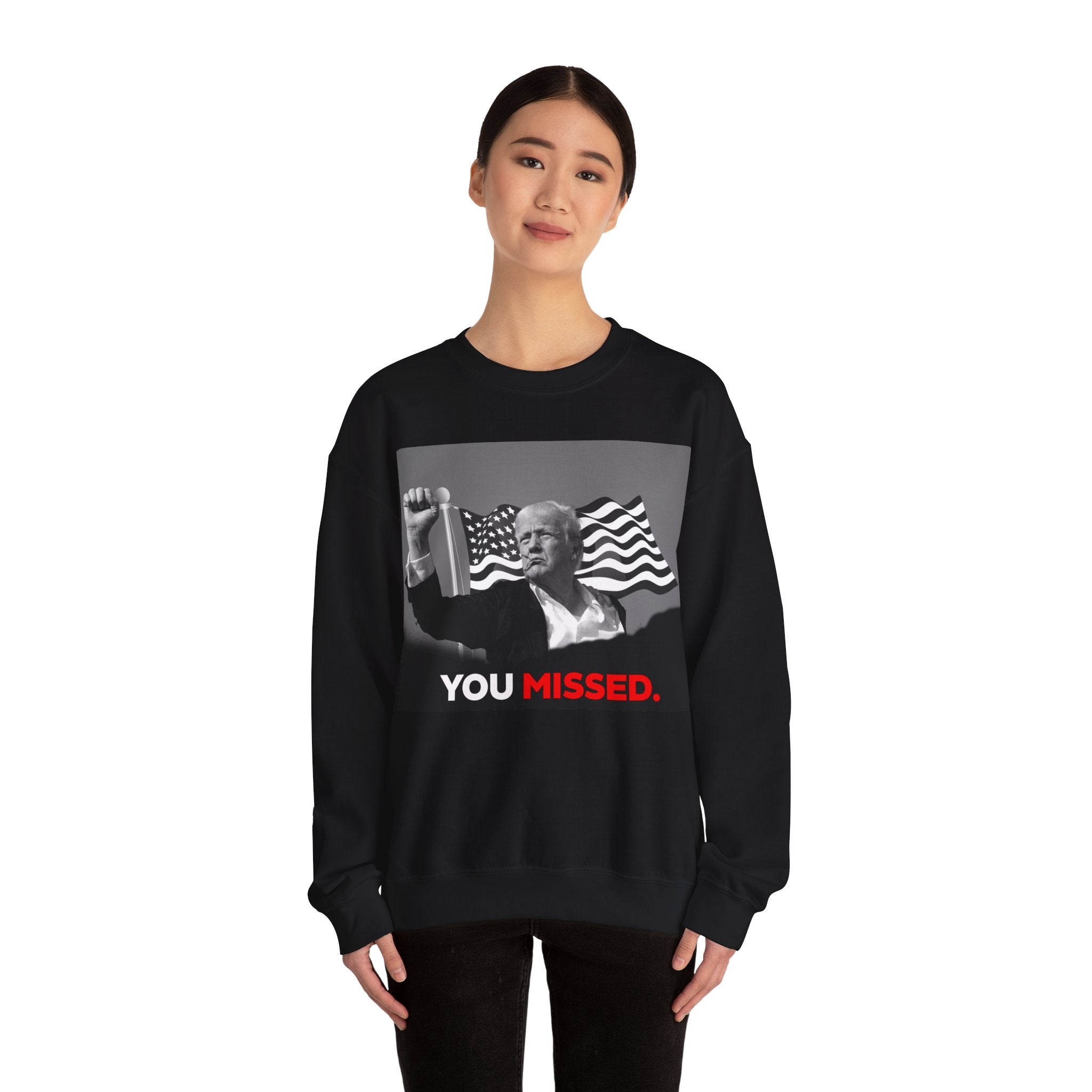 You Missed - Unisex Sweatshirt