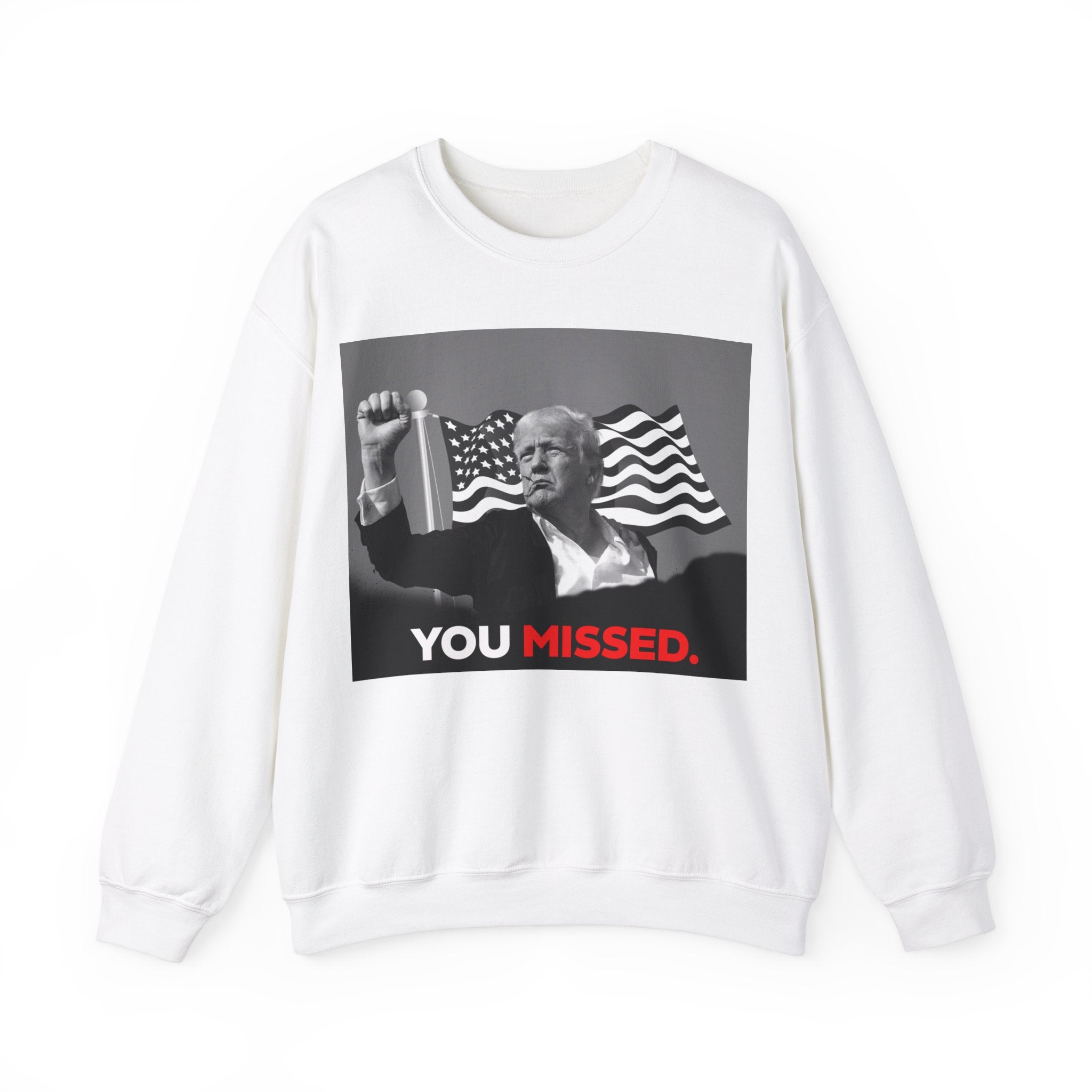 You Missed - Unisex Sweatshirt